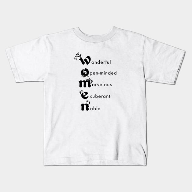 Women Inspirational in Black Kids T-Shirt by ArtsByNaty